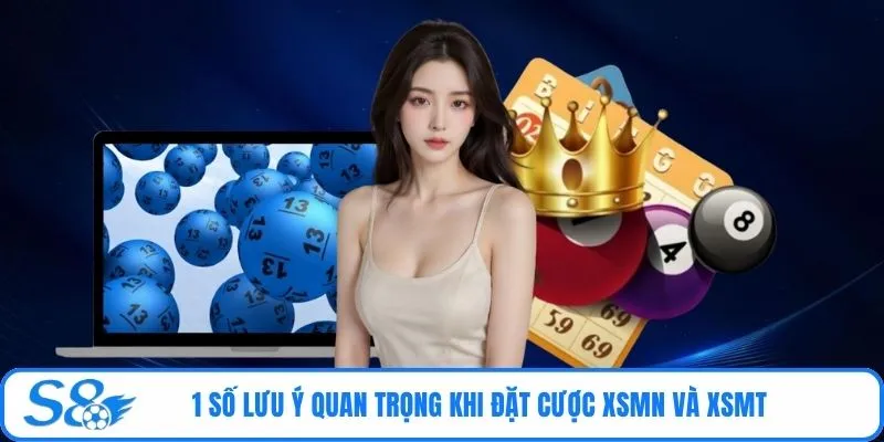 1 số lưu ý quan trọng khi đặt cược XSMN và XSMT