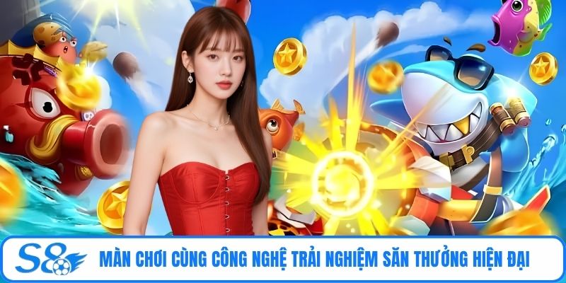 Màn chơi cùng công nghệ trải nghiệm săn thưởng hiện đại