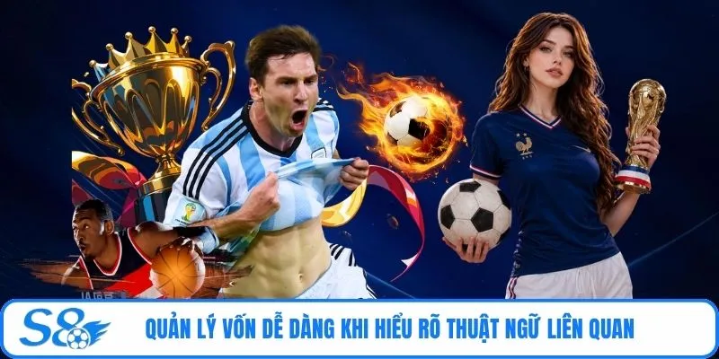 Quản lý vốn dễ dàng khi hiểu rõ thuật ngữ liên quan
