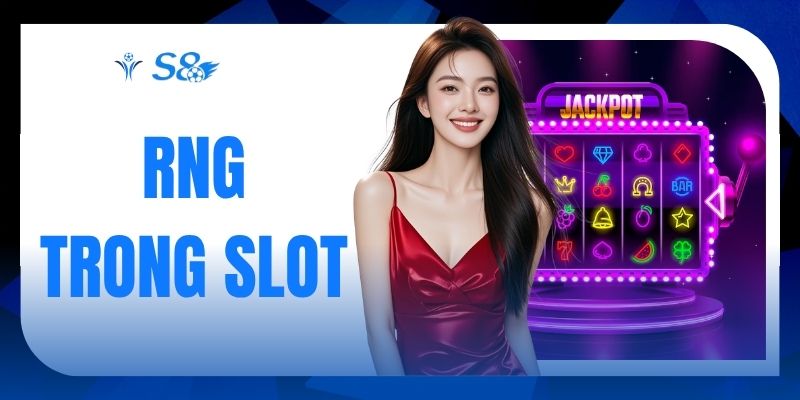 RNG Trong Slot